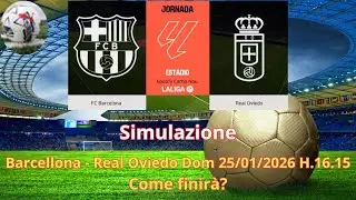 Barcellona - Real Oviedo Dom 25/01/2026 H.16.15