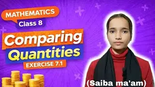 Comparing quantities - Exercise 7.1 l Class 8 Math Chapter 7