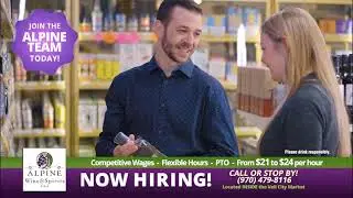 We are hiring! Join our Alpine Wine & Spirits team.