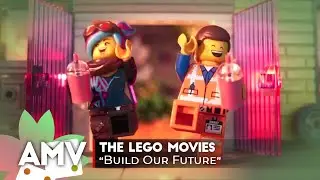 Build Our Future | Lego Movie AMV