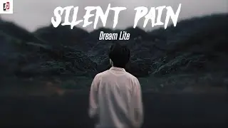 Silent Pain | Heartbreak Rap Song | Emotional Hindi Rap 2025 | Dream Lite