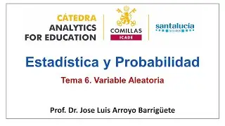 Estad&iacute;stica y Probabilidad. Tema 6: Variable Aleatoria