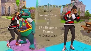 SML & The Romance Festival - C-Drama Save File Part 2  - Sims 4 Lets Play