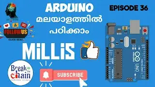 Episode 36- Basics of Arduino_Millis (Malayalam)