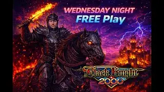 Wednesday Night FREE Play | Black Knight 2000