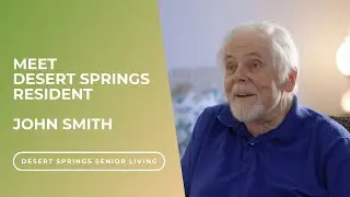 Meet John Smith, Resident at Desert Springs