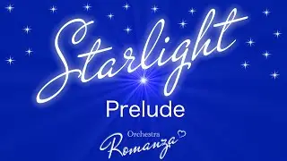 Starlight Prelude &mdash; Official Lyric Video!