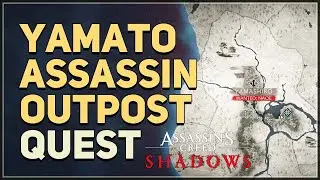 Yamato Assassin Outpost Assassin's Creed Shadows