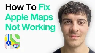 How To Fix Apple Maps Not Working (2025 Guide)