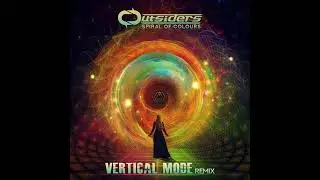 Outsiders - Spiral of Colours (Vertical Mode Remix)