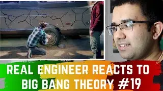 Real Engineer Reacts to Big Bang Theory #19