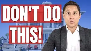 What NOT To Do Before Buying A House: 15 Mistakes to Avoid