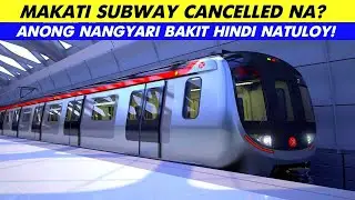 Makati Subway Cancelled na?