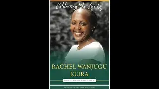 Celebrating the life of Rachel Kuira Jan 2026