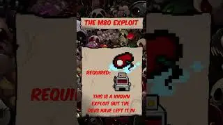 The M80 Exploit  #gaming #thebindingofisaac #thebindingofisaacrepentence #glitches #exploit