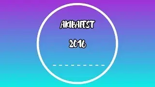 AkibaFest 2016