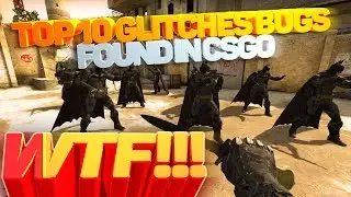 TOP CSGO - 10 GLITCHES BUGS FOUND IN CSGO 