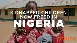Pray for kids released from largest kidnapping in Nigeria&rsquo;s history