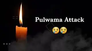 Pulwama Attack Status | 14 February status 2024 | Deshbhakti Status Video