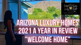2021 Review Of Some Of Arizona's Exclusive Properties | Arizona Luxury Homes