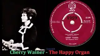 Cherry Wainer - The Happy Organ