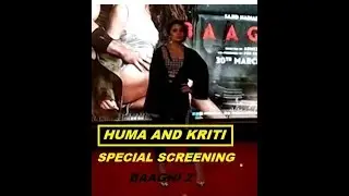 Baaghi 2 Special Screening Huma Qureshi & Kriti Sanon by YRS tainment