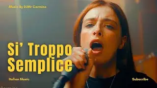 Si&rsquo; Troppo Semplice 😍 (Official Video) Nuova Canzone *Musica Italiana* - DJMr Carmine