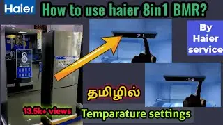 #HaierBMR# how to use haier 8in1 convertible refrigerator demo haier BMR tamil |SN Views |