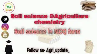 10 MCQ soil science||MCQ Agriculture| soil science best classes| Agriupdate Agriculture🌱