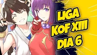 LIGA KOF 13 DIA 6