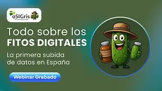 Webinar oSIGris: Vuelta de vacaciones, como subir informaci&oacute;n al SIEX, ejemplo real