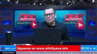 AFN Noticiero Con Horacio Molina 