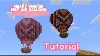 Minecraft:How To Build Heart Shape Hot Air Balloon #tutorial