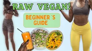 🌱 How to transition to a raw vegan diet (and stay raw) 🌱