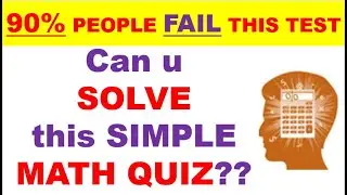 SIMPLE MATH TEST || 90% fail || Can u SOLVE this??
