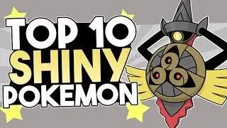 Top 10 Favourite Shiny Pok&eacute;mon