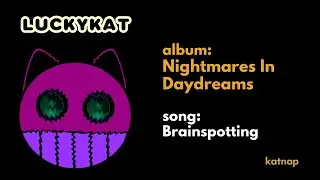 LUCKYKAT - Brainspotting (Official Audio) [Katnap] | High Contrast music