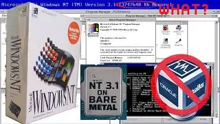 Windows NT 3.1 on Modern Hardware: Running Microsoft's First 32-bit OS on Intel i7 (bare metal)