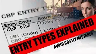 CBP Entry Types Explained: 01, 03, 06, TIB, and More | Importer&rsquo;s Guide to Customs Entries