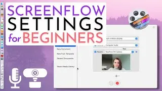 Screenflow Settings for Beginners