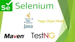 Page Object Model using Selenium with Java - Full Course for Beginners