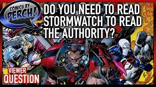 Do you need to read Stormwatch to understand The Authority?