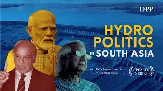 Hydropolitics in South Asia: Conflict, Dominance & Cooperation | Experts Explain