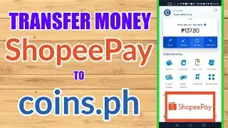 ShopeePay to Coins Transfer Money: How to SEND from Shopee to Coins wallet - FREE