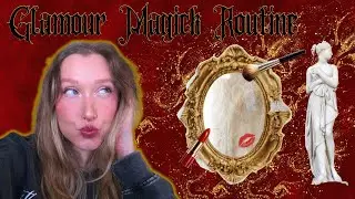 daily glamour magick routine to shift identity & manifest 💋