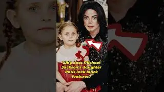 Why does Michael Jackson&rsquo;s daughter Paris lack black features #michaeljackson #celebrity #strange