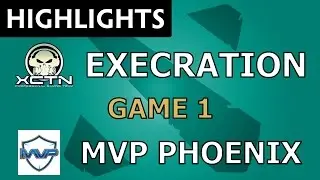 Execration vs MVP Phoenix [Game 1] Nanyang Championships Season 2 - Dota Highlights