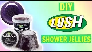 DIY LUSH SHOWER JELLIES!! SUPER EASY + INEXPENSIVE