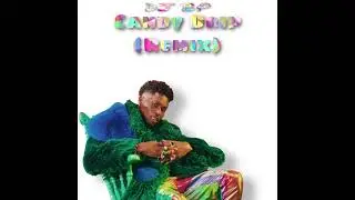 DJ BP - Candy Drip (Remix) *House*