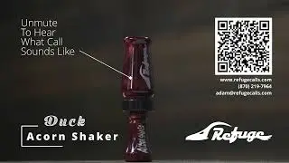 Refuge Acorn Shaker Duck Call